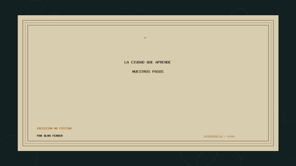 Portada de La ciudad que aprende nuestros pasos, obra de Alma Ferrer
