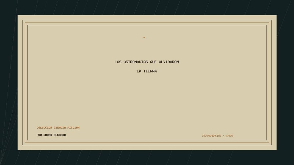 Portada de Los astronautas que olvidaron la Tierra, obra de Bruno Alcazar